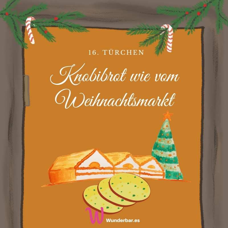 You are currently viewing Knoblauchbrot wie vom Weihnachtsmarkt 🎄16. Türchen vom Adventskalender