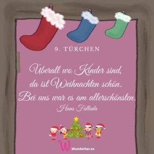 Read more about the article Überall wo Kinder sind, da ist Weihnachten schön. 🎄 9. Türchen vom Adventskalender